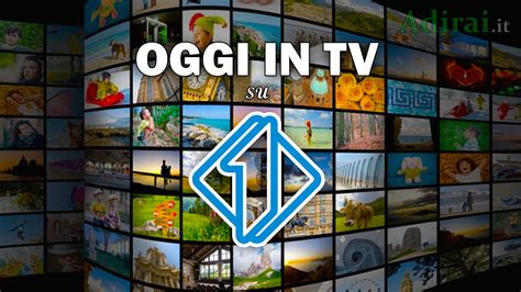 tv programmazione oggi